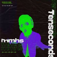 Постер песни TenSeconds - mmhs