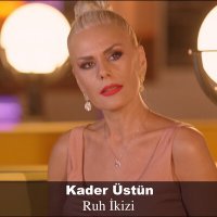 Постер песни Kader Üstün - Ruh İkizi