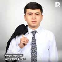 Постер песни Sarvar Ismoiljonov - Yor-yor aytaymi