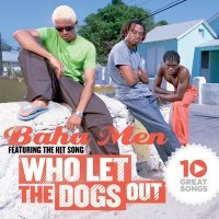 Постер песни Baha Men - Who Let The Dogs Out? (Slowed + Reverb)