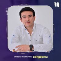 Постер песни Daniyar Dekambaev - Esingdamu