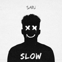 Постер песни Sabu - Slow