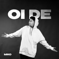 Постер песни Miko - Oi de