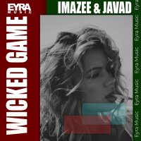 Постер песни Javad, Imazee - Wicked Game