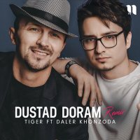 Постер песни Daler Khonzoda, Tiger - Dustad doram (Remix)
