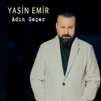 Постер песни Yasin Emir - Adın Geçer