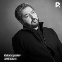 Постер песни Jafar Guruhi - Kelin kuyovlar