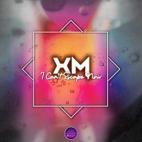 Постер песни XM - I Can't Escape Now