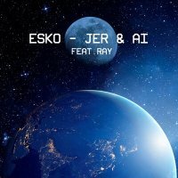 Постер песни ESKO, Ray - Jer & Ai