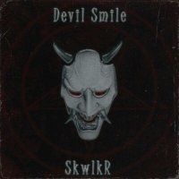 Постер песни SKWLKR - DEVIL SMILE