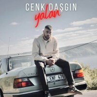 Постер песни Cenk Daşgın - Yalan