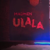 Постер песни Mad Men - Ulala