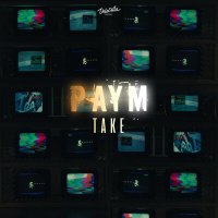 Постер песни Paym - Take