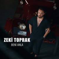 Постер песни Zeki Toprak - Beni Anla