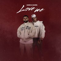 Постер песни UNIK & GARA - Love Me