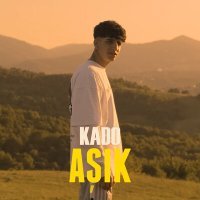 Постер песни Kado - Aşık