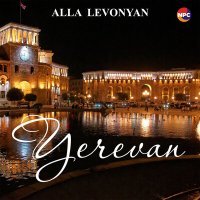 Постер песни Alla Levonyan - Yerevan
