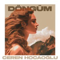 Постер песни Ceren Hocaoğlu - Döngüm
