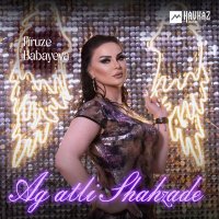 Постер песни Firuze Babayeva - Ag Atli Shahzade