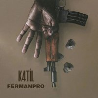 Постер песни Fermanpro - Katil