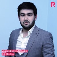 Постер песни Ориф Чориев - Unut deding unutolmadim