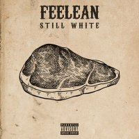 Постер песни Feelean - Still White
