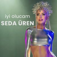 Постер песни Seda Üren - İyi Olucam
