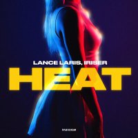 Постер песни Lance Laris, Iriser - Heat