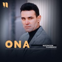 Постер песни Nizomjon Gumbirov - Ona