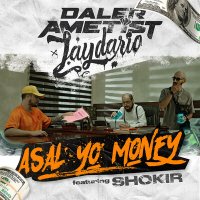 Постер песни Daler Ametist, Jaydario, Shokir - Asal Yo Money