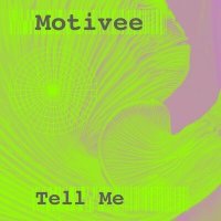 Постер песни Motivee - Tell Me