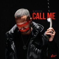 Постер песни M.Hustler - Call Me