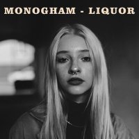 Постер песни Monogham - Liquor