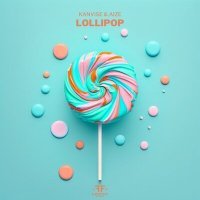 Постер песни KANVISE, Aize - Lollipop