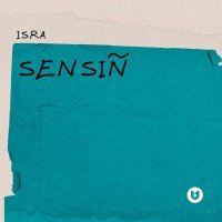 Постер песни isra - Sensiñ