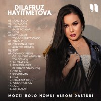 Постер песни Dilafruz Hayitmetova - Mozzi bolo nomli albom dasturi