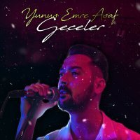 Постер песни Yunus Emre Asaf - Geceler