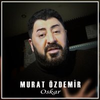 Постер песни Murat Özdemir - Oskar