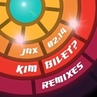 Постер песни Jax (02.14), Mikail BEKAR - Kim Bilet (MIkail Bekar remix)