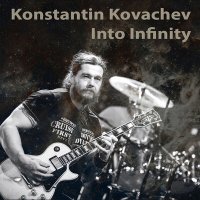 Постер песни Konstantin Kovachev - Into Infinity