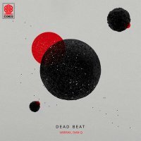Постер песни VARMAX, Ivan Q - Dead Beat