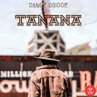Постер песни Dance Bridge - TANANA
