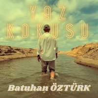 Постер песни Batuhan Öztürk - Yaz Kokusu