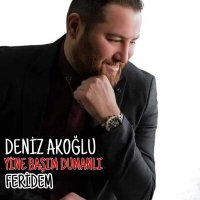 Постер песни Deniz Akoğlu - Yine Başım Dumanlı