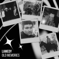 Постер песни Lamedy - Old Memories