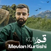 Постер песни Mevlan Kurtishi - Kum