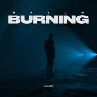 Постер песни Exlls - Burning