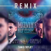 Постер песни Шохрулло Абдуллаев, Sam, Skyjet, Ёркинхужа Умаров - Moviy Ko'zlar (Sam & Skyjet Remix)