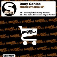 Постер песни Dany Cohiba - Miami Synchro (This is Funky Version)