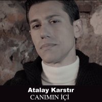 Постер песни Atalay Karstır - Canımın İçi
